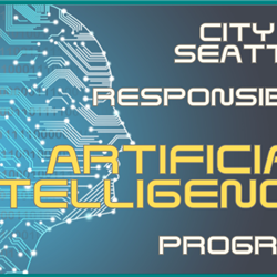 (WEBINAR) &quot;City of Seattle Responsible AI Program&quot;